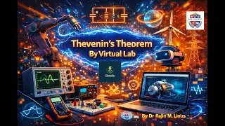 5. Verification of Thevenin's Theorem through Virtual Lab by Dr Rajin M. Linus