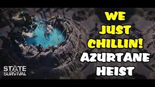 HAVING FUN IN AZURTANE HEIST 💪 | STATE OF SURVIVAL👌