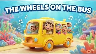 The Wheels on the Bus 🚌 | Islamic Kids Song | Bismillah Bus 🌙✨