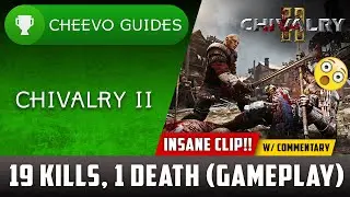Chivalry II - 19 Kills, 1 Death (Xbox Gameplay 60FPS) **INSANE CLIP!!**