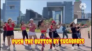 PUSH THE BUTTON by SUGABABES | ZUMBA | CHOROE ZIN LUNA