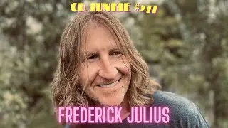 CD JUNKIE #277: FREDERICK JULIUS (BEACH BOYS-inspired Pop!)
