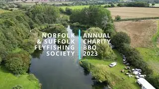 Norfolk & Suffolk FlyFishing Society End of Summer Charity BBQ