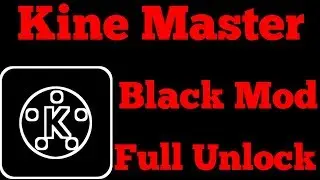 Kine master Black Full Modded Apk | kine master mod apk