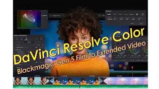 Blackmagic Gen 5 Film to Extended Video