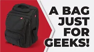 THE FIRST BACKPACK FOR GEEKS IN THE WORLD IS HERE!