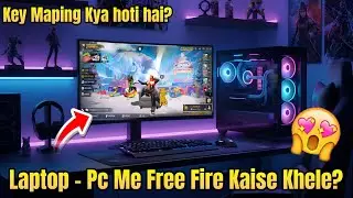 Pc Me Free Fire Kaise Download Kare | Free Fire Key Mapping Kaise Kare | Pc Me Free Fire Kaise Khele
