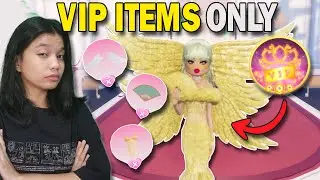 USING VIP ITEMS ONLY in DRESS TO IMPRESS (Roblox)