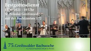 Greifswalder Bachwochen 2021 - Bachwochen-Gottesdienst: Sonntag, 13. Juni 2021