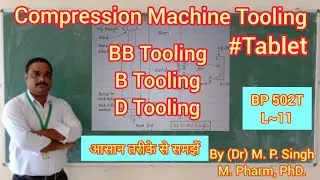 Tablet Compression Machine Tooling | BB | B | D | #Tablet | Industrial | BP502T | L~11
