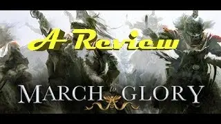 March to Glory - A Review