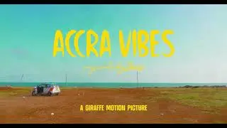 VIBES IN ACCRA