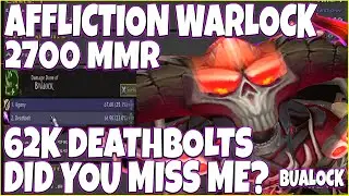 62k Deathbolts Affliction Warlock is back at oneshotting enemies at 2700 MMR! Did You Miss Me? 9.1.5