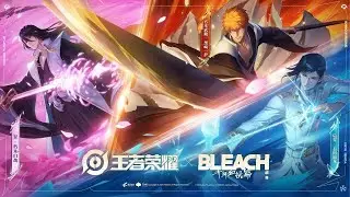 BLEACH x HOK - Themed Skin Music｜Honor of Kings Original Game Soundtrack