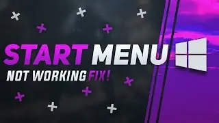 Start Menu Not Working in Windows 10 - [2026]
