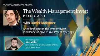 Wealth Management INVEST: Investing in Private Markets with a Fiduciary-First Approach