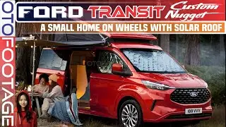 2024 Ford Transit Custom Nugget Debuts | PHEV With Solar Roof