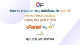 How to Create Mysql Database in Cpanel | Import & Export Database | PhpMyAdmin  #database #cpanel