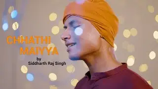 Chhathi Maiyya - Official Music Video || Siddharth Raj Singh || RKBS Music World ||