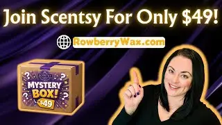 Join Scentsy For Only $49!