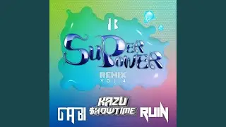 SUPERPOWER(KAZU SHOWTIME Remix) (Kor Ver.) (SUPERPOWER(KAZU SHOWTIME Remix) (Kor Ver.))