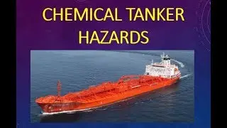 CHEMICAL TANKER HAZARDS