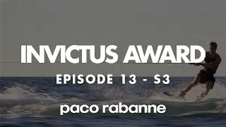 Invictus award / S03 E13 - Invictus | PACO RABANNE
