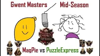 GWENT MASTERS | Magpie vs PuzzleExpress (Bo5) -- Group C Game 1 || Masters Mid-Season Group Stage Da