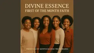 First of the Month Faith (feat. Divine Essence)