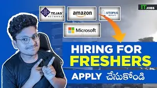 Amazon, Tejas, Microsoft, Utopus Hiring Freshers | Apply soon | IT Job notifications