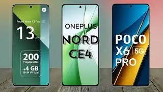 Redmi Note 13 Pro против OnePlus Nord CE4 против Poco X6 Pro