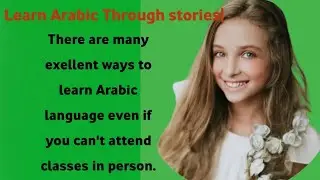 Learn Arabic Through Stories Level 1| Graded Reader| Listen And Speak  #arabic_language