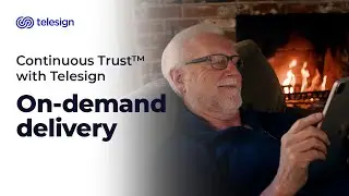 Continuous Trust™ with Telesign | On-demand delivery