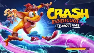Crash Bandicoot 4: It's About Time - Part 2