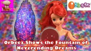 Orbeez Shows the Fountain of Neverending Dreams - Part 26 - The Mermaid Series