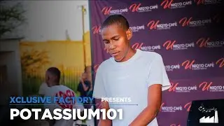 Xclusive Factory Pres. @potassium_101 | Amapiano Live Mix