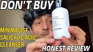 Minimalist Salicylic Acid face wash cleanser review for oily acne skin | Honest review after 1 month