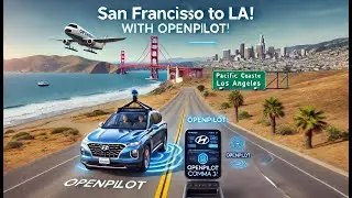 🚗 San Francisco to LA Hands-Free with OpenPilot! | Comma 3 Road Trip 🛣️