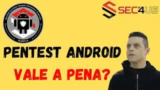 Treinamento Hacking Mobile Application SEC4US &eacute; bom?