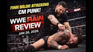 Finn Bálor ATTACKS CM Punk + Bron Breakker’s Suspension LIFTED! | WWE RAW Review (Jan 26, 2026)