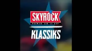 Skyrock - Skyrock Klassiks (31 juillet 2016)