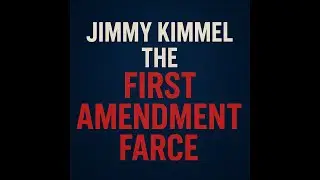 DISNEY AND THE KIMMEL SHOW. A FIRST AMENDMENT FARCE