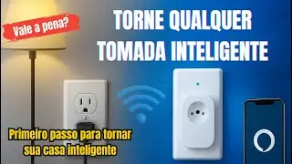 Tomadas Inteligentes: Qual a Melhor? Guia Completo de Instala&ccedil;&atilde;o, Uso e Economia!