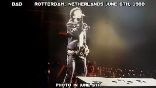 8. Bad - Rotterdam (June 6th, 1988)
