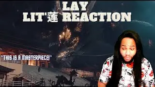 LAY LIT '莲 Reaction