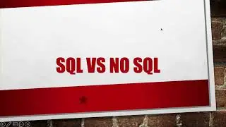 Relational vs Non-Relational - SQL vs NOSQL
