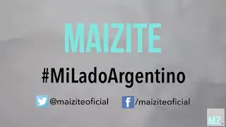 MAIZITE: Promocional FIL #MiLadoArgentino