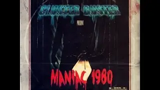 Cluster Buster - Maniac 1980 - Future 80's Records 2014 - Horror Synth, Synthwave