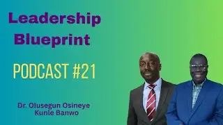 Leadership Blueprint #21: Why Do Succession Plan Fail in Africa?