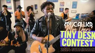 Edi Callier - Mon Cheri | NPR Tiny Desk Contest Submission